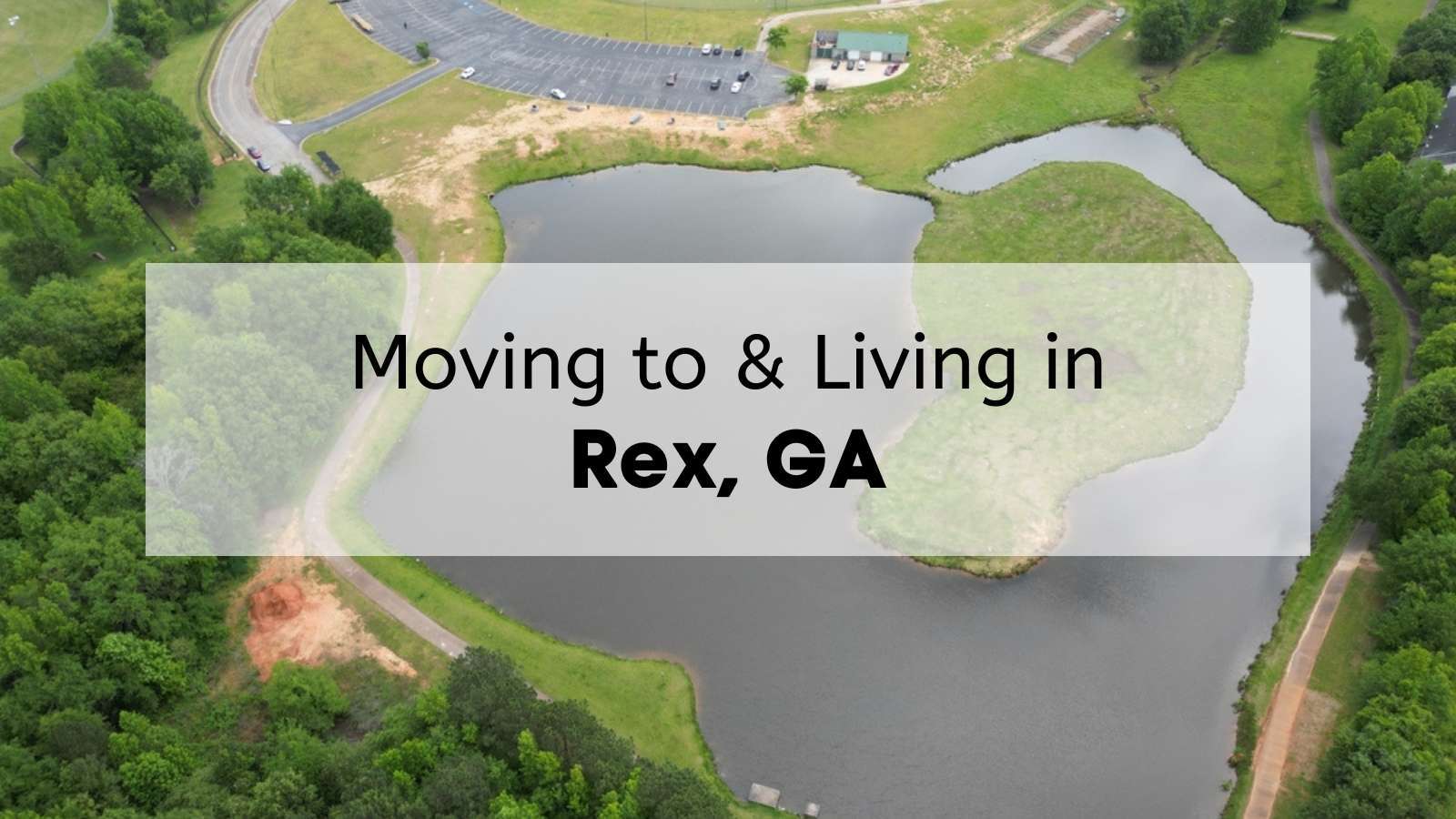 Living in Rex GA - What to Know Before Moving to Rex