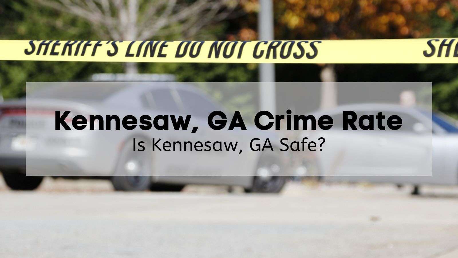 Kennesaw, GA Crime Rate